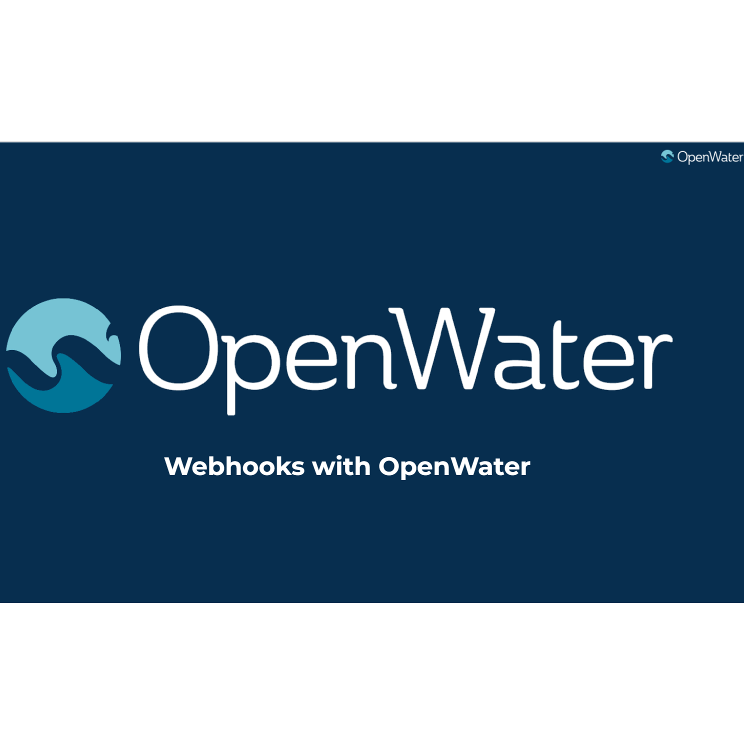 Webhooks with OpenWater